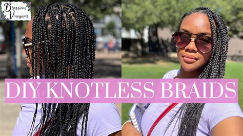 I Did My Own Knotless Braids .